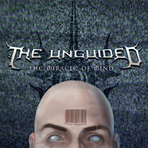 The Unguided : The Miracle of Mind